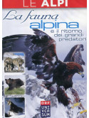 Alpi (Le) - La Fauna Alpina