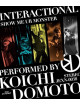 Domoto, Koichi - Interactional/Show Me Ur Monster [Edizione: Giappone]