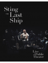 Sting - The Last Ship - Live At The Public Theater / 2013 [Edizione: Giappone]