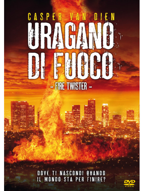 Uragano Di Fuoco - Fire Twister