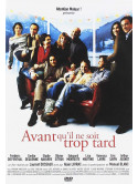 Avant Qu Il Ne Soit Trop Tard [Edizione: Francia]