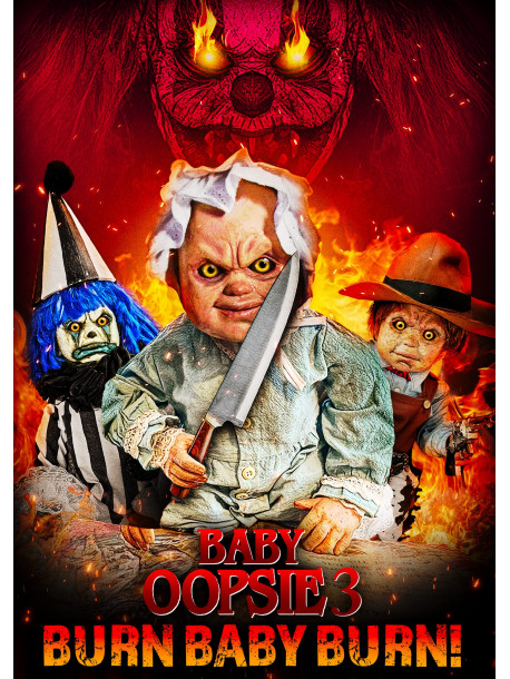 Baby Oopsie 3: Burn Baby, Burn! [Edizione: Stati Uniti]