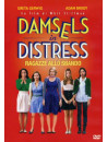 Damsels In Distress - Ragazze Allo Sbando
