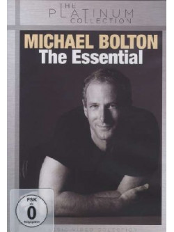 Michael Bolton - The Essential (The Platinum Collection)