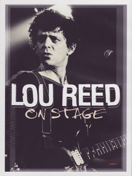 Lou Reed - On Stage