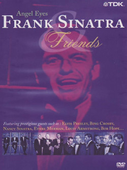 Frank Sinatra & Friends - Angel Eyes