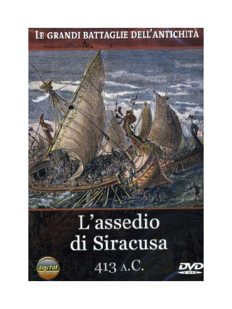 Grandi Battaglie Dell'Antichita' (Le) - L'Assedio Di Siracusa