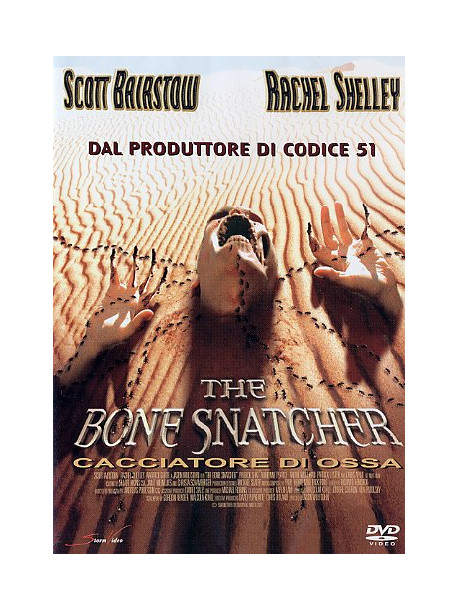 Bone Snatcher (The) - Il Cacciatore D'Ossa
