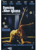 Dancing At The Blue Iguana