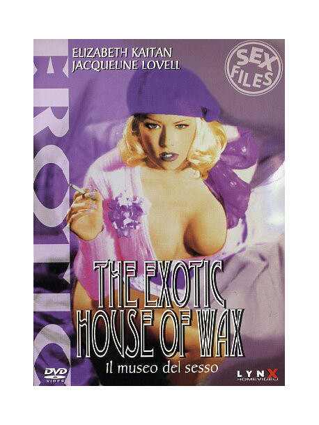 Exotic House Of Wax (The)