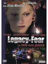 Legacy Of Fear - La Rete Della Paura