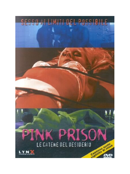 Pink Prison - Le Catene Del Desiderio