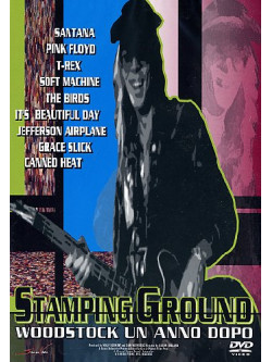 Stamping Ground - Woodstock Un Anno Dopo