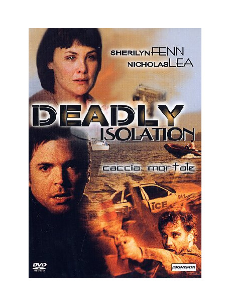 Deadly Isolation - Caccia Mortale