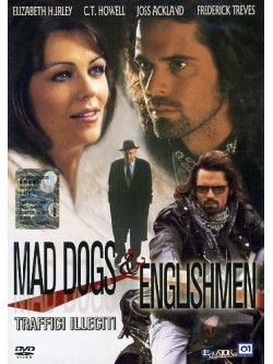 Mad Dogs & Englishmen - Traffici Illeciti