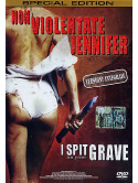 Non Violentate Jennifer - I Spit On Your Grave (SE)