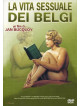 Vita Sessuale Dei Belgi (La)