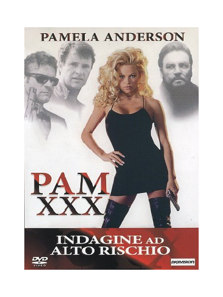 Pam Xxx - Indagine Ad Alto Rischio