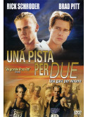 Pista Per Due (Una)