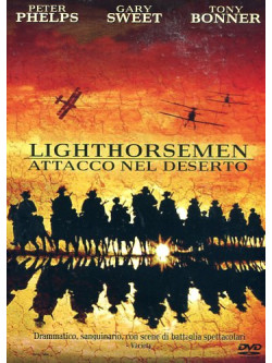 Lighthorsemen - Attacco Nel Deserto