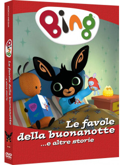 Bing - Le Favole Della Buonanotte