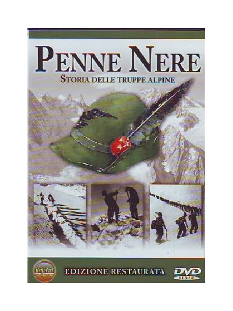 Penne Nere - Storia Delle Truppe Alpine