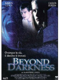 Beyond Darkness