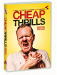 Cheap Thrills - Giochi Perversi