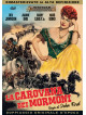 Carovana Dei Mormoni (La)