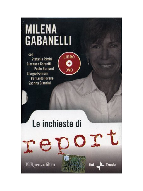 Milena Gabanelli - Le Inchieste Di Report. Con DVD