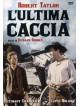 Ultima Caccia (L')