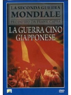 Guerra Cino-Giapponese (La)