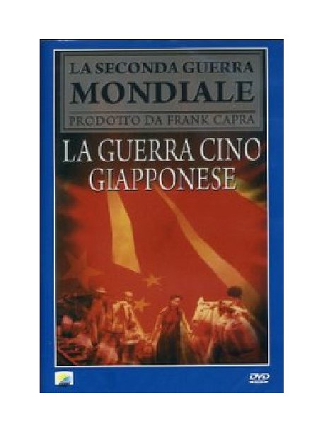 Guerra Cino-Giapponese (La)