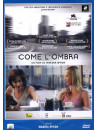 Come L'Ombra