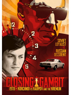 Closing Gambit - 1978 Korchnoi Versus Karpov And The Kremlin [Edizione: Regno Unito]