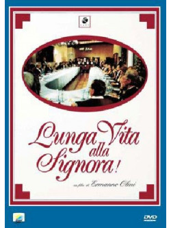 Lunga Vita Alla Signora!