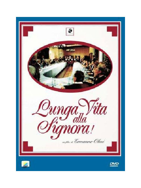 Lunga Vita Alla Signora!