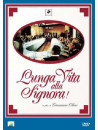 Lunga Vita Alla Signora!