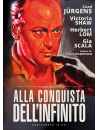 Alla Conquista Dell'Infinito (Versione Integrale+Versione Cinematografica Italiana) (Restaurato In Hd)