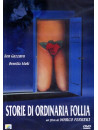 Storie Di Ordinaria Follia