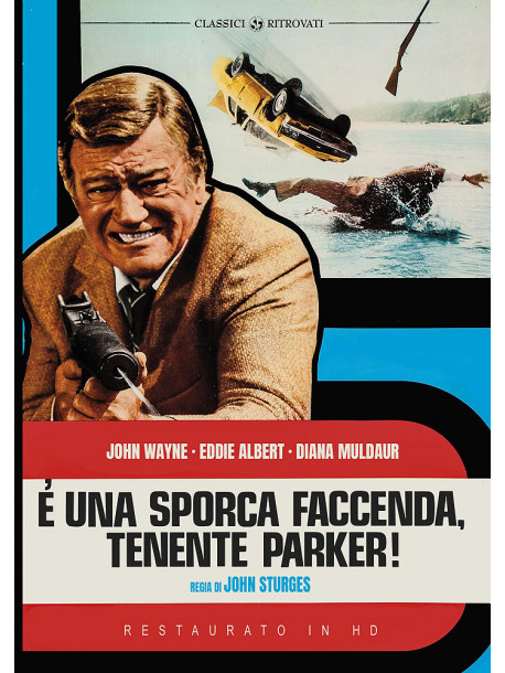 E' Una Sporca Faccenda, Tenente Parker! (Restaurato In Hd)