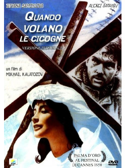 Quando Volano Le Cicogne
