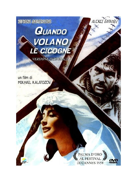 Quando Volano Le Cicogne