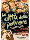 Citta' Della Polvere (La)