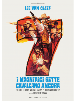 Magnifici Sette Cavalcano Ancora (I) (Restaurato In Hd)