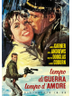 Tempo Di Guerra, Tempo D'Amore (Restaurato In Hd)