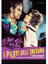 Piloti Dell'Inferno (I) (Restaurato In Hd)