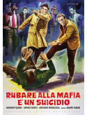 Rubare Alla Mafia E' Un Suicidio (Restaurato In Hd)