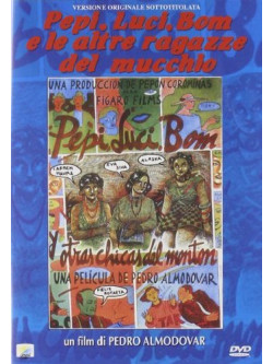 Pepi, Luci, Bom E Le Altre Ragazze Del Mucchio