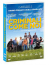 Criminali Come Noi
